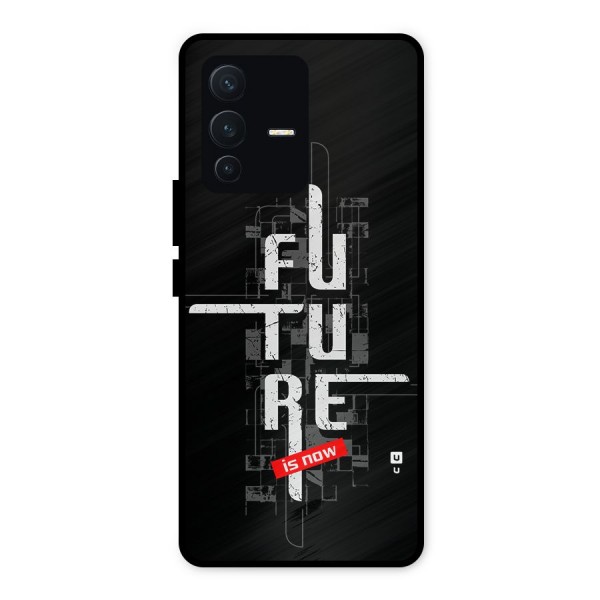 Future is Now Metal Back Case for Vivo V23 5G