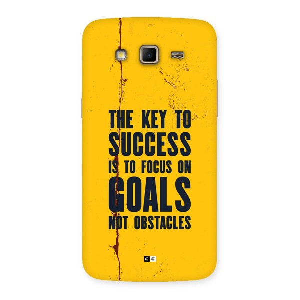 Goals Not Obstacles Back Case for Galaxy Grand 2