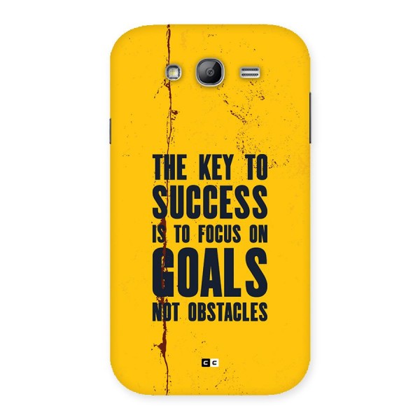 Goals Not Obstacles Back Case for Galaxy Grand Neo Plus