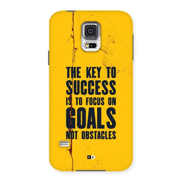 Goals Not Obstacles Back Case for Galaxy S5
