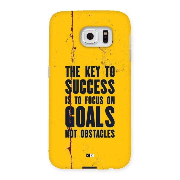 Goals Not Obstacles Back Case for Galaxy S6