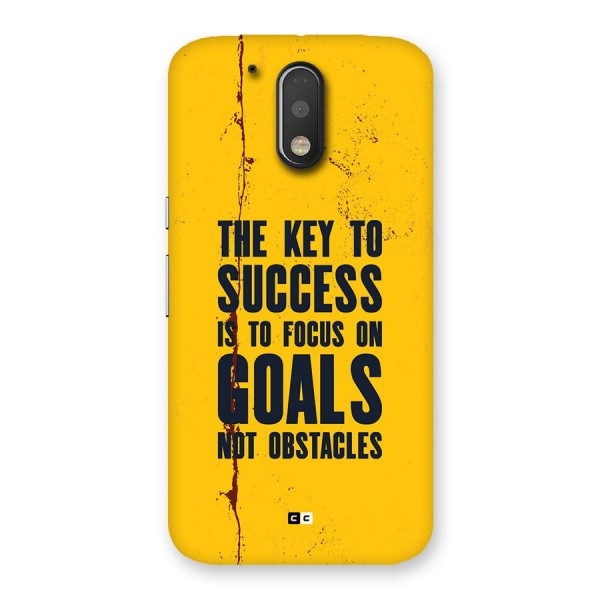 Goals Not Obstacles Back Case for Moto G4 Plus