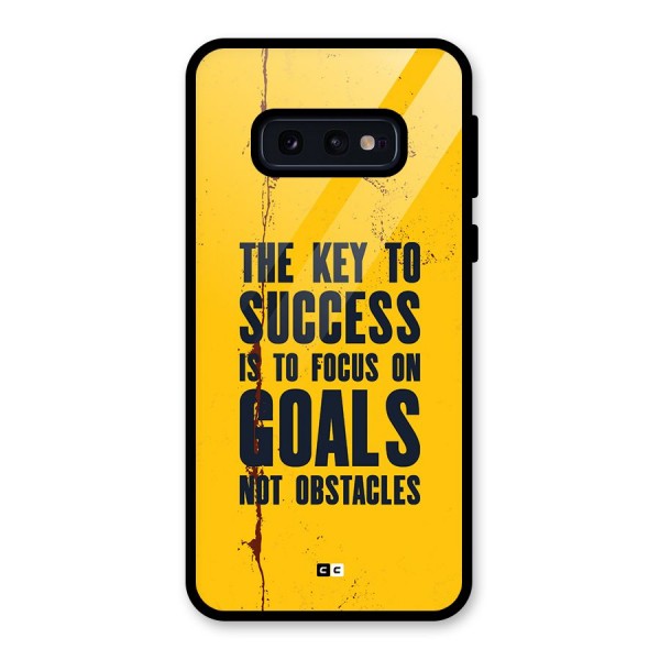 Goals Not Obstacles Glass Back Case for Galaxy S10e
