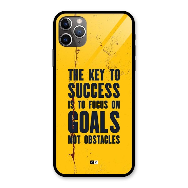 Goals Not Obstacles Glass Back Case for iPhone 11 Pro Max