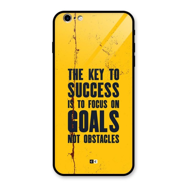 Goals Not Obstacles Glass Back Case for iPhone 6 Plus 6S Plus