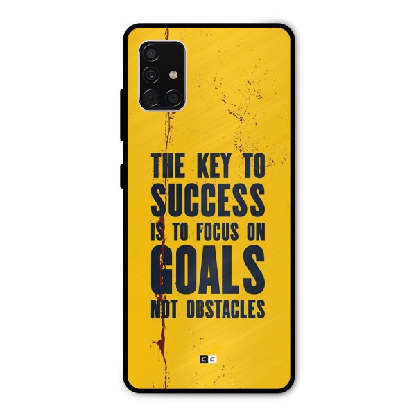 Goals Not Obstacles Metal Back Case for Galaxy A51