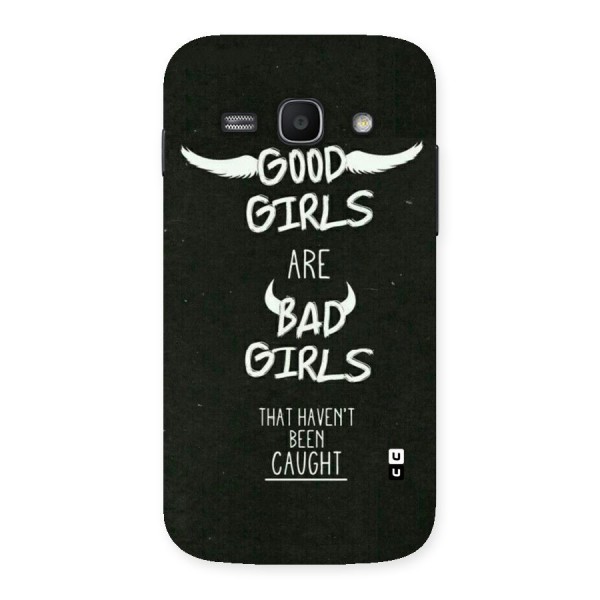 Good Bad Girls Back Case for Galaxy Ace 3