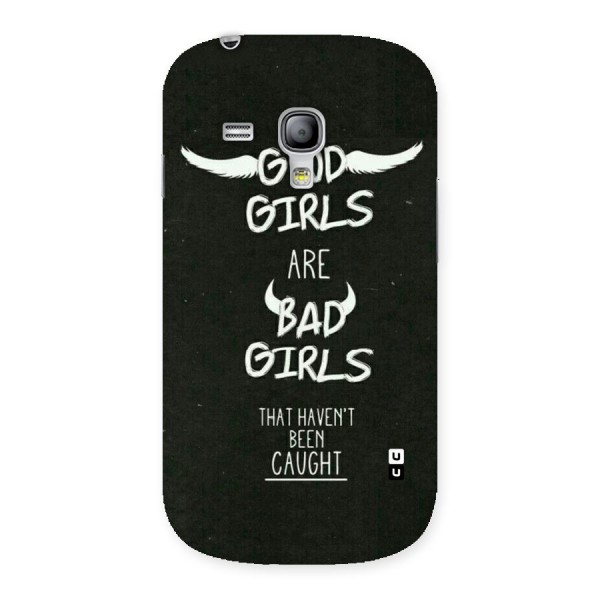 Good Bad Girls Back Case for Galaxy S3 Mini