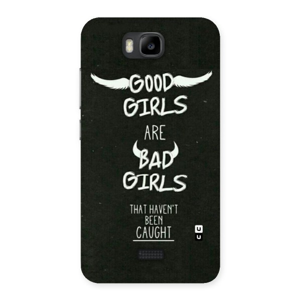 Good Bad Girls Back Case for Honor Bee