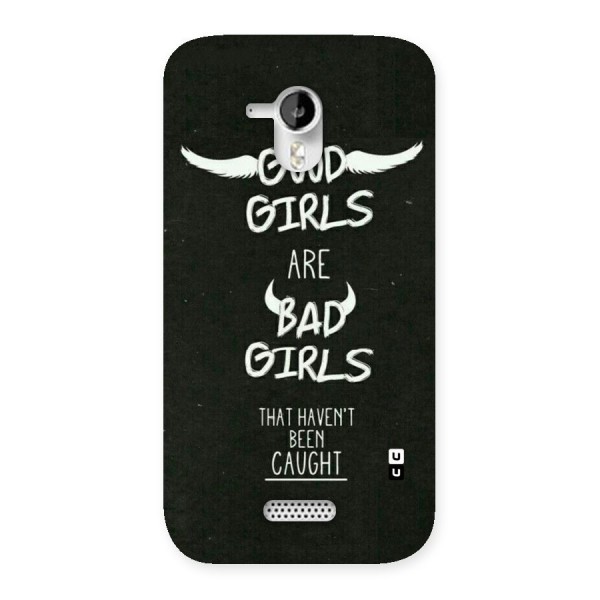 Good Bad Girls Back Case for Micromax Canvas HD A116