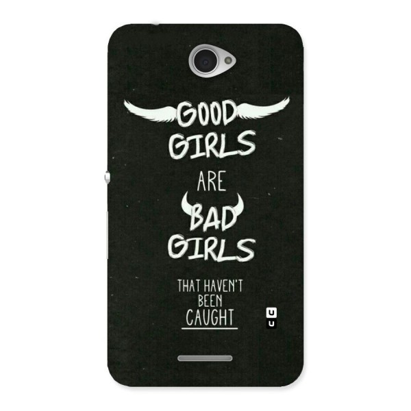 Good Bad Girls Back Case for Sony Xperia E4