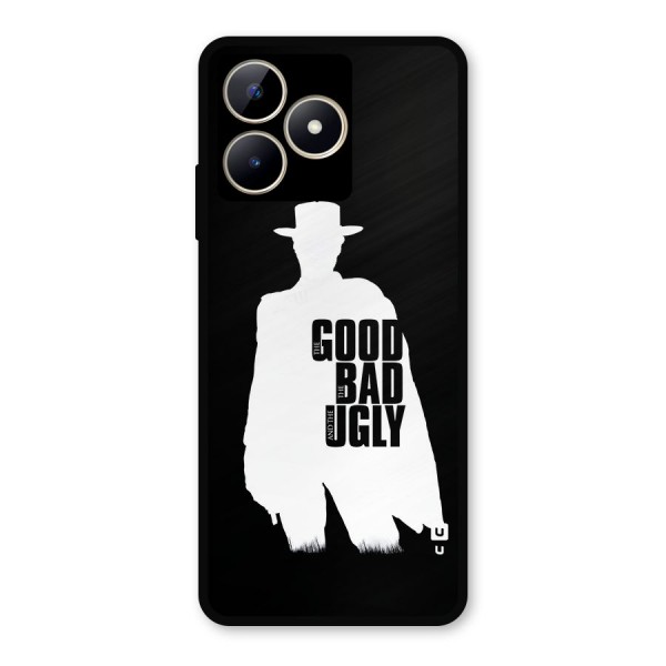 Good Bad Ugly Metal Back Case for Realme C53