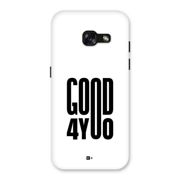 Good For You Back Case for Galaxy A3 (2017)