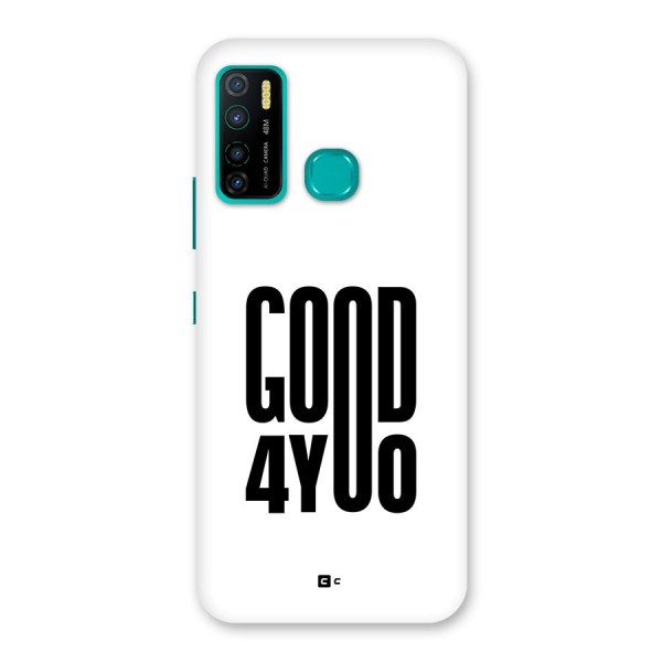 Good For You Back Case for Infinix Hot 9 Pro