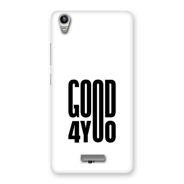 Good For You Back Case for Lava Pixel V1