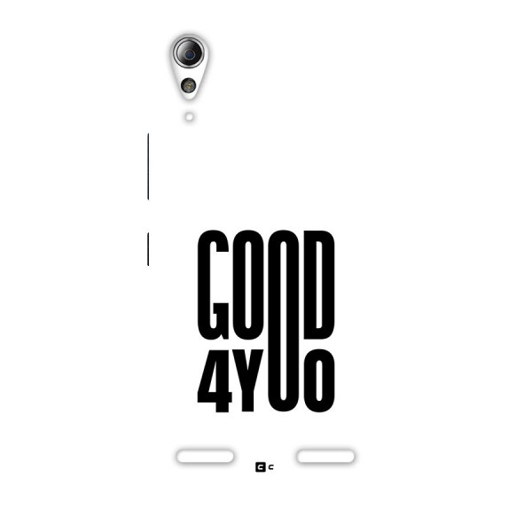 Good For You Back Case for Lenovo A6000