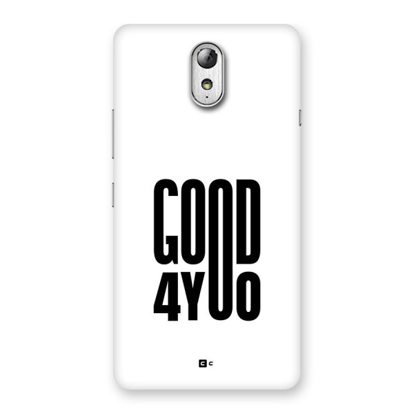 Good For You Back Case for Lenovo Vibe P1M