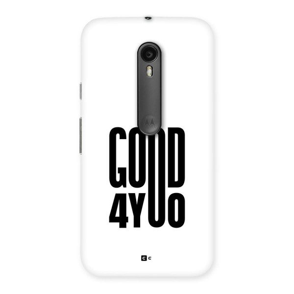 Good For You Back Case for Moto G3