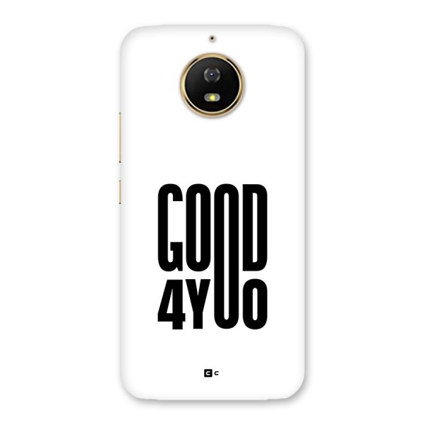 Good For You Back Case for Moto G5s