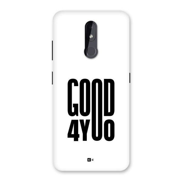 Good For You Back Case for Nokia 3.2