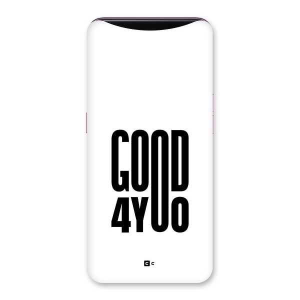 Good For You Back Case for Oppo Find X