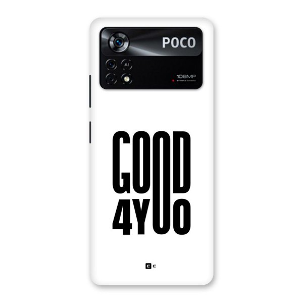 Good For You Back Case for Poco X4 Pro 5G