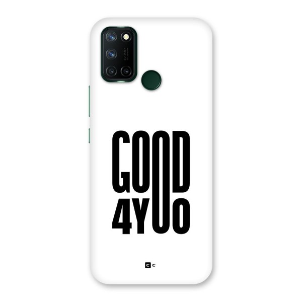 Good For You Back Case for Realme C17