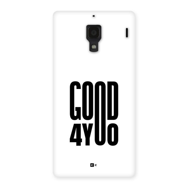 Good For You Back Case for Redmi 1s