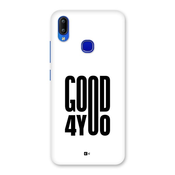 Good For You Back Case for Vivo Y91