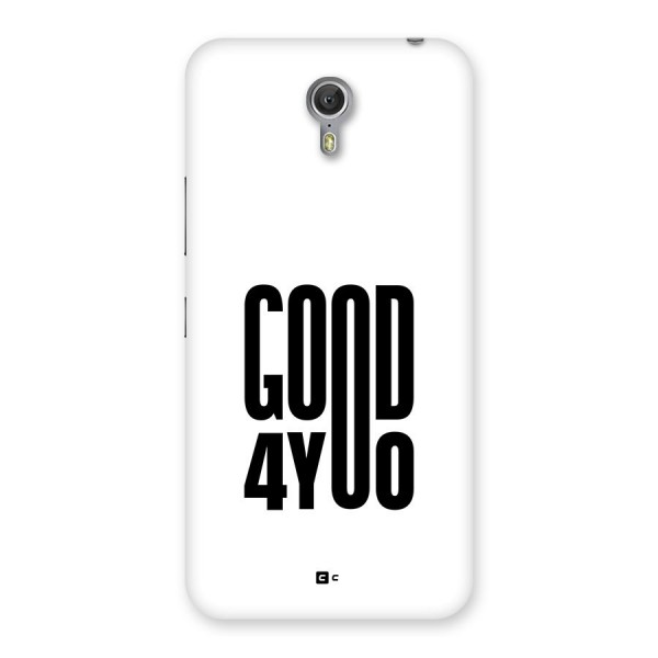 Good For You Back Case for Zuk Z1