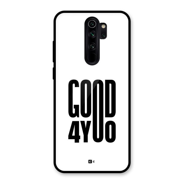 Good For You Glass Back Case for Redmi Note 8 Pro