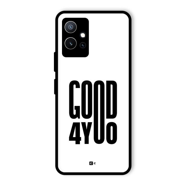 Good For You Glass Back Case for Vivo T1 5G