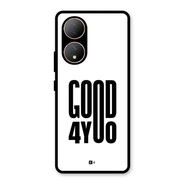 Good For You Glass Back Case for Vivo Y100A