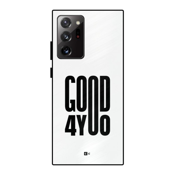 Good For You Metal Back Case for Galaxy Note 20 Ultra