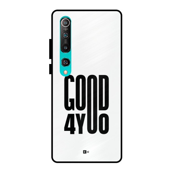 Good For You Metal Back Case for Mi 10