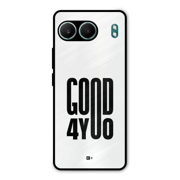 Good For You Metal Back Case for OnePlus Nord 4