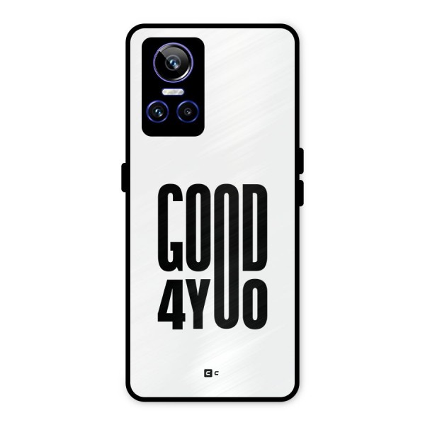 Good For You Metal Back Case for Realme GT Neo 3