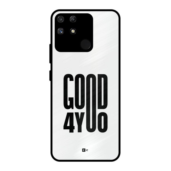 Good For You Metal Back Case for Realme Narzo 50A