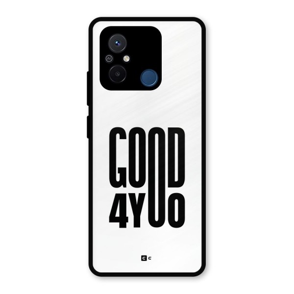 Good For You Metal Back Case for Redmi 12C