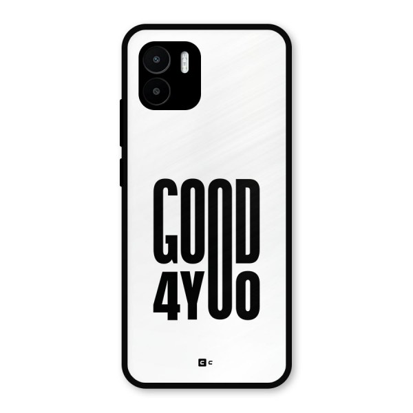 Good For You Metal Back Case for Redmi A1