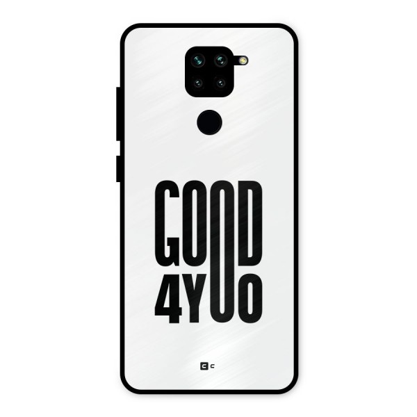 Good For You Metal Back Case for Redmi Note 9