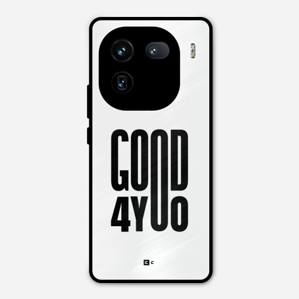 Good For You Metal Back Case for iQOO 12