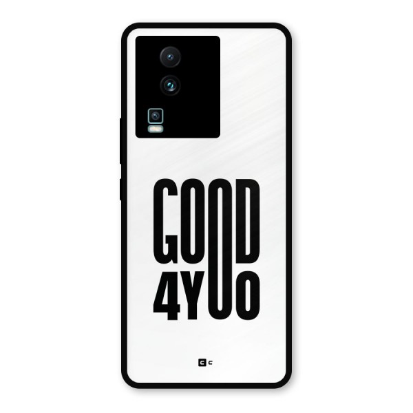 Good For You Metal Back Case for iQOO Neo 7 Pro