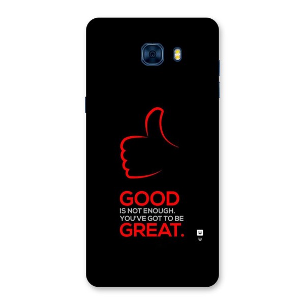 Good Great Back Case for Galaxy C7 Pro