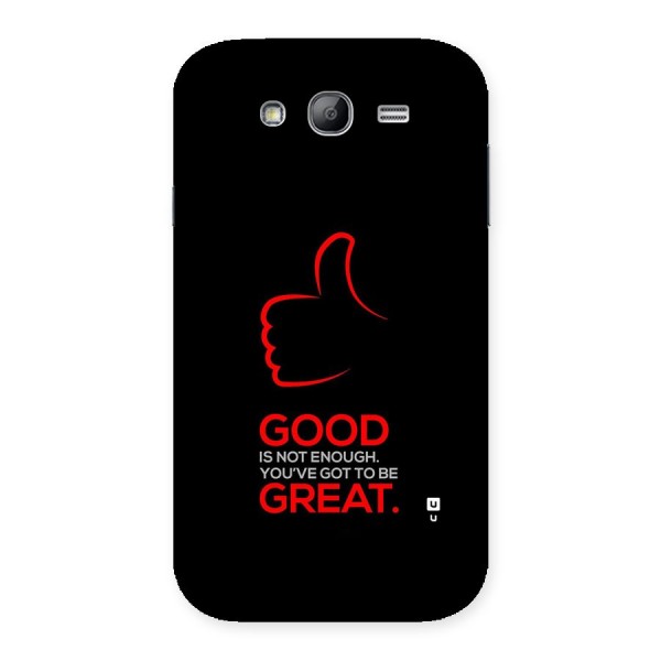 Good Great Back Case for Galaxy Grand Neo Plus