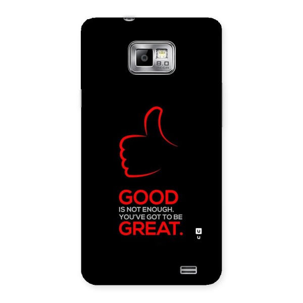 Good Great Back Case for Galaxy S2