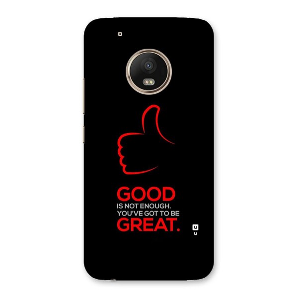Good Great Back Case for Moto G5 Plus