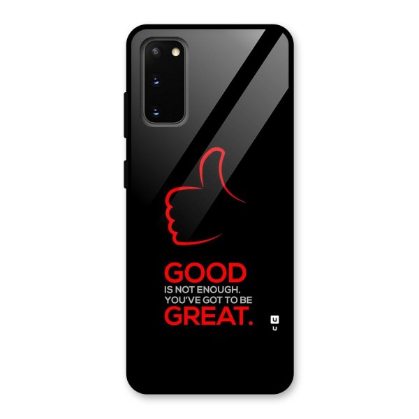 Good Great Glass Back Case for Galaxy S20