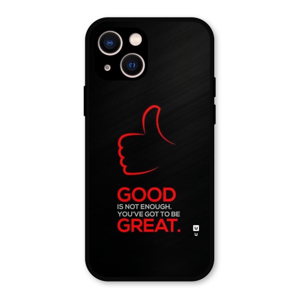 Good Great Metal Back Case for iPhone 13