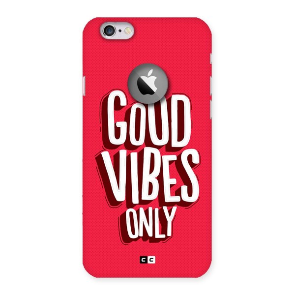 Good Vibes Only Pop Art Back Case for iPhone 6 Logo Cut